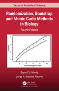 Manly / Navarro Alberto |  Randomization, Bootstrap and Monte Carlo Methods in Biology | Buch |  Sack Fachmedien
