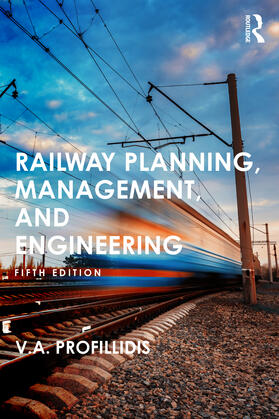 Profillidis |  Railway Planning, Management, and Engineering | Buch |  Sack Fachmedien