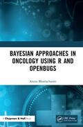 Bhattacharjee |  Bayesian Approaches in Oncology Using R and OpenBUGS | Buch |  Sack Fachmedien