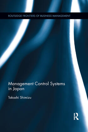 Shimizu |  Management Control Systems in Japan | Buch |  Sack Fachmedien