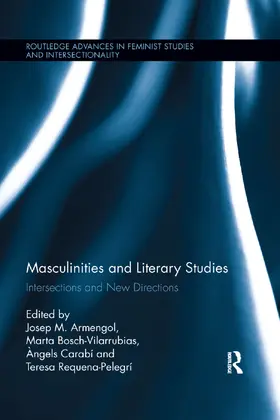 Armengol / Bosch Vilarrubias / Carabí |  Masculinities and Literary Studies | Buch |  Sack Fachmedien
