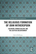 DeYoung |  The Religious Formation of John Witherspoon | Buch |  Sack Fachmedien