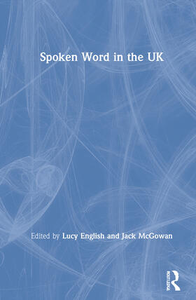 English / McGowan | Spoken Word in the UK | Buch | 978-0-367-35252-3 | sack.de