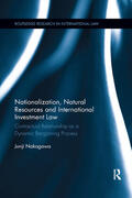 Nakagawa |  Nationalization, Natural Resources and International Investment Law | Buch |  Sack Fachmedien