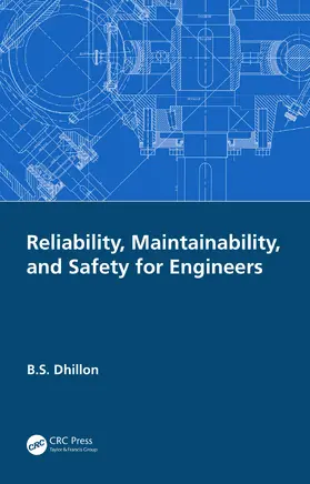 Dhillon |  Reliability, Maintainability, and Safety for Engineers | Buch |  Sack Fachmedien