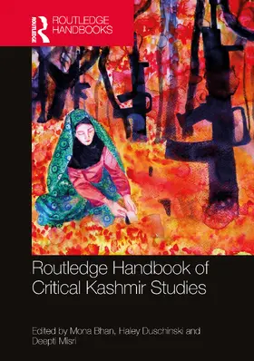 Bhan / Duschinski / Misri |  Routledge Handbook of Critical Kashmir Studies | Buch |  Sack Fachmedien