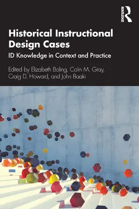 Boling / Gray / Howard |  Historical Instructional Design Cases | Buch |  Sack Fachmedien