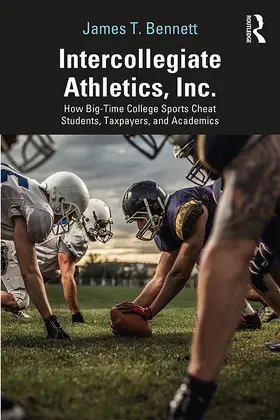 Bennett | Intercollegiate Athletics, Inc. | Buch | 978-0-367-35388-9 | www.sack.de