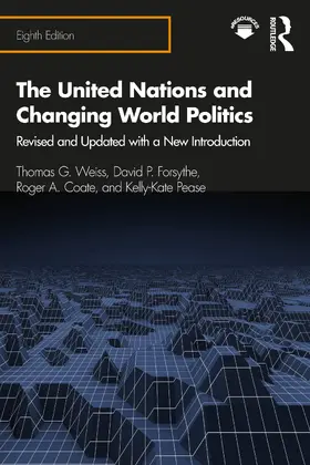 Weiss / Forsythe / Coate |  The United Nations and Changing World Politics | Buch |  Sack Fachmedien