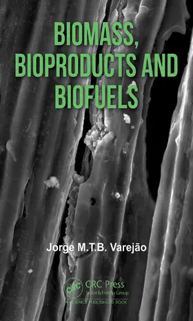 Varejão |  Biomass, Bioproducts and Biofuels | Buch |  Sack Fachmedien