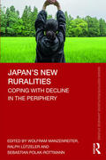 Manzenreiter / Lützeler / Polak-Rottmann |  Japan's New Ruralities | Buch |  Sack Fachmedien