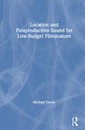 Tierno |  Location and Postproduction Sound for Low-Budget Filmmakers | Buch |  Sack Fachmedien