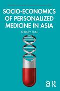 Sun |  Socio-economics of Personalized Medicine in Asia | Buch |  Sack Fachmedien