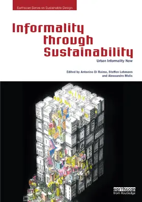 Di Raimo / Lehmann / Melis |  Informality through Sustainability | Buch |  Sack Fachmedien