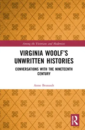 Besnault |  Virginia Woolf's Unwritten Histories | Buch |  Sack Fachmedien