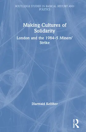 Kelliher |  Making Cultures of Solidarity | Buch |  Sack Fachmedien