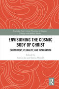 Jax / Wendel |  Envisioning the Cosmic Body of Christ | Buch |  Sack Fachmedien