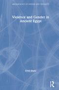 Matic |  Violence and Gender in Ancient Egypt | Buch |  Sack Fachmedien