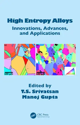 Srivatsan / Gupta |  High Entropy Alloys | Buch |  Sack Fachmedien