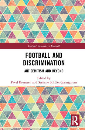 Brunssen / Schüler-Springorum |  Football and Discrimination | Buch |  Sack Fachmedien