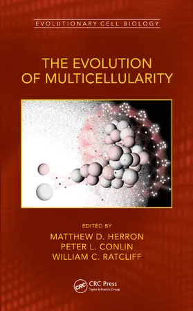 Herron / Conlin / Ratcliff | The Evolution of Multicellularity | Buch | 978-0-367-35696-5 | www.sack.de
