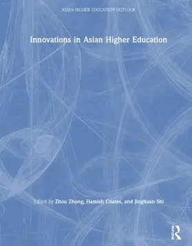 Zhong / Coates / Jinghuan |  Innovations in Asian Higher Education | Buch |  Sack Fachmedien