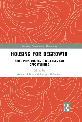 Nelson / Schneider |  Housing for Degrowth | Buch |  Sack Fachmedien