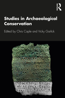 Caple / Garlick | Studies in Archaeological Conservation | Buch | 978-0-367-35843-3 | sack.de