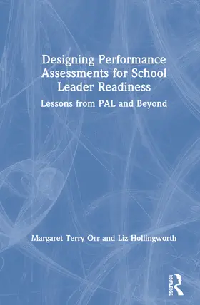 Orr / Hollingworth |  Designing Performance Assessments for School Leader Readiness | Buch |  Sack Fachmedien
