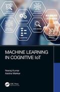 Kumar / Makkar |  Machine Learning in Cognitive IoT | Buch |  Sack Fachmedien