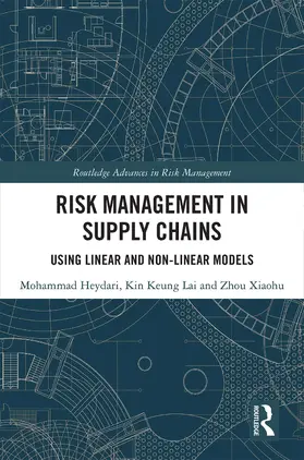 Heydari / Lai / Xiaohu |  Risk Management in Supply Chains | Buch |  Sack Fachmedien