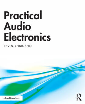 Robinson | Practical Audio Electronics | Buch | 978-0-367-35985-0 | sack.de