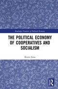 Jossa |  The Political Economy of Cooperatives and Socialism | Buch |  Sack Fachmedien