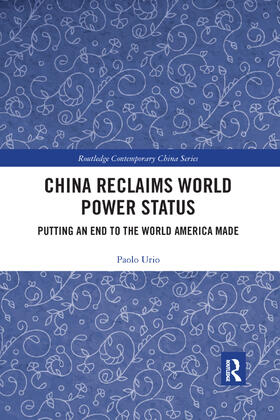 Urio | China Reclaims World Power Status | Buch | 978-0-367-36009-2 | sack.de
