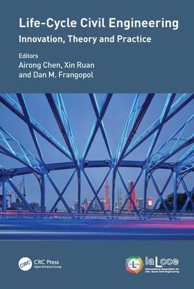 Chen / Ruan / Frangopol |  Life-Cycle Civil Engineering: Innovation, Theory and Practice: Proceedings of the 7th International Symposium on Life-Cycle Civil Engineering (Ialcce | Buch |  Sack Fachmedien