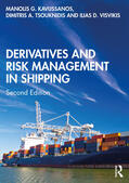 Kavussanos / Tsouknidis / Visvikis |  Freight Derivatives and Risk Management in Shipping | Buch |  Sack Fachmedien