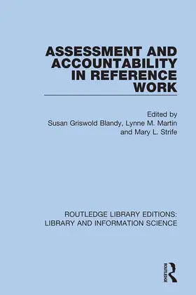 Blandy / Martin / Strife |  Assessment and Accountability in Reference Work | Buch |  Sack Fachmedien