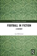 McGowan |  Football in Fiction | Buch |  Sack Fachmedien