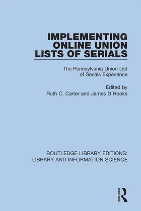 Carter / Hooks |  Implementing Online Union Lists of Serials | Buch |  Sack Fachmedien
