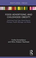 Esmaeilpour / Shabani Nashtaee |  Food Advertising and Childhood Obesity | Buch |  Sack Fachmedien