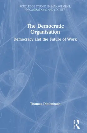Diefenbach |  The Democratic Organisation | Buch |  Sack Fachmedien