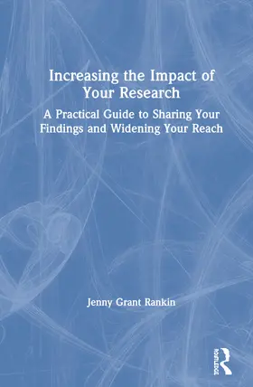 Rankin | Increasing the Impact of Your Research | Buch | 978-0-367-36235-5 | www.sack.de
