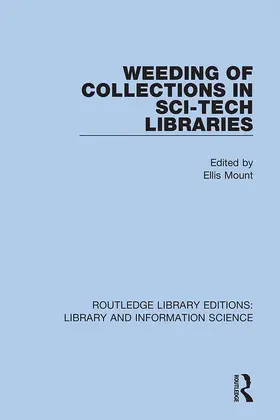 Mount |  Weeding of Collections in Sci-Tech Libraries | Buch |  Sack Fachmedien