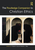 Long / Miles |  The Routledge Companion to Christian Ethics | Buch |  Sack Fachmedien