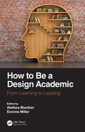 Blackler / Miller |  How to Be a Design Academic | Buch |  Sack Fachmedien