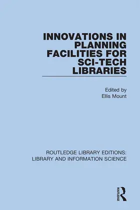 Mount | Innovations in Planning Facilities for Sci-Tech Libraries | Buch | 978-0-367-36309-3 | www.sack.de