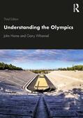 Horne / Whannel |  Understanding the Olympics | Buch |  Sack Fachmedien