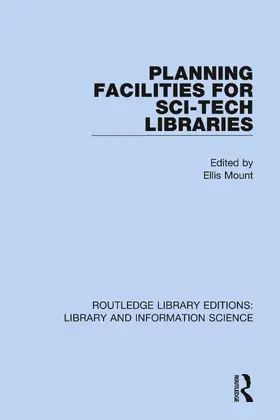 Mount |  Planning Facilities for Sci-Tech Libraries | Buch |  Sack Fachmedien