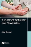 Sehouli |  The Art of Breaking Bad News Well | Buch |  Sack Fachmedien