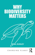 Dudley |  Why Biodiversity Matters | Buch |  Sack Fachmedien